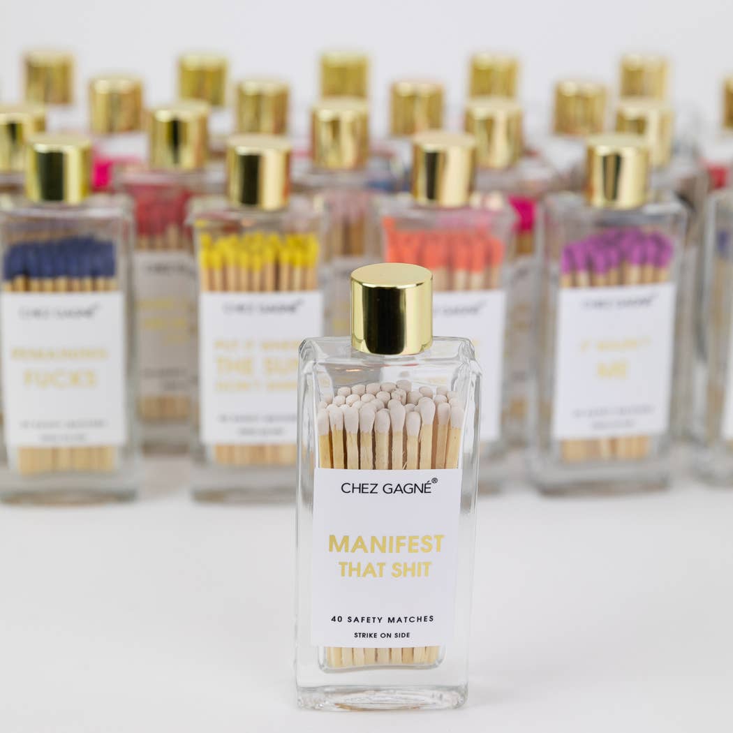 Manifest That Shit - Glass Bottle Matches, Funny Gift
